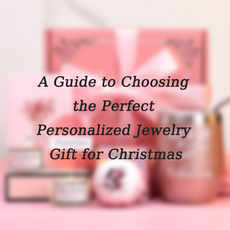 Una guida per scegliere il regalo perfetto di gioielli personalizzati per Natale